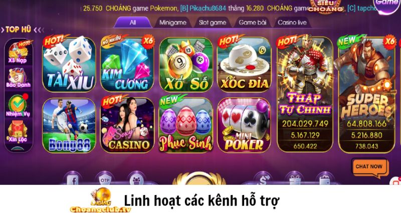 Linh hoạt các kênh hỗ trợ