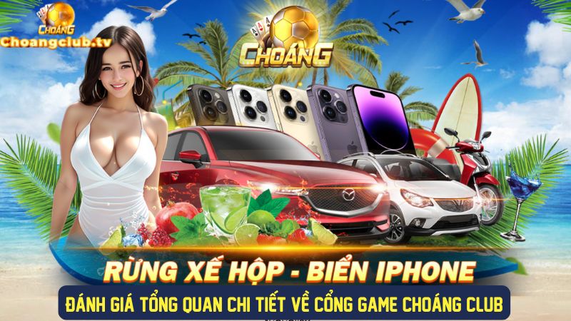 danh-gia-chi-tiet-ve-cong-game-choang-club