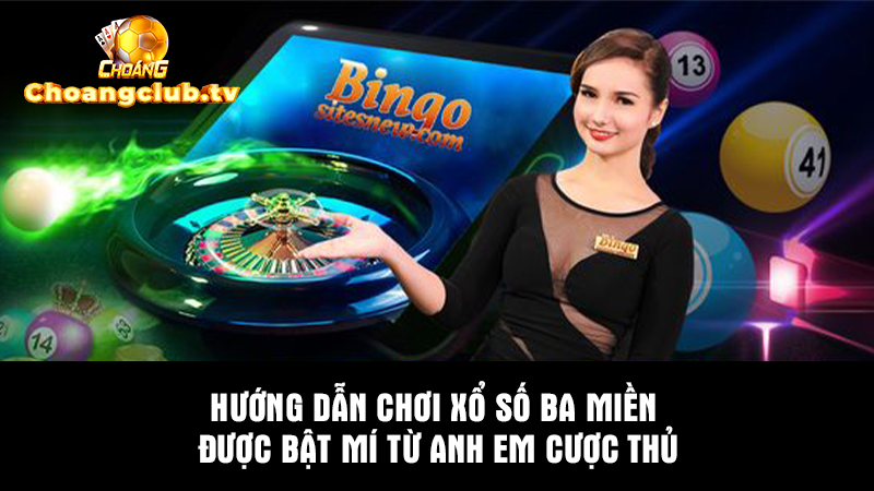 Chuyên gia lô đề hướng dẫn bạn cách soi cầu xổ số ba miền