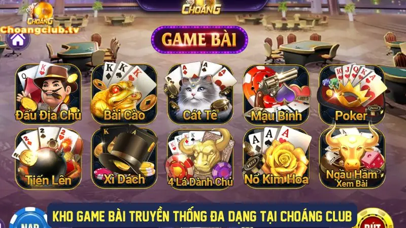 Trải nghiệm nhiều game bài truyền thống tại cổng game